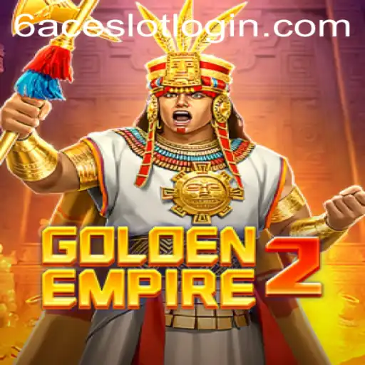 GoldenEmpire2: A Grand Adventure Awaits Players at 6ACE.COM