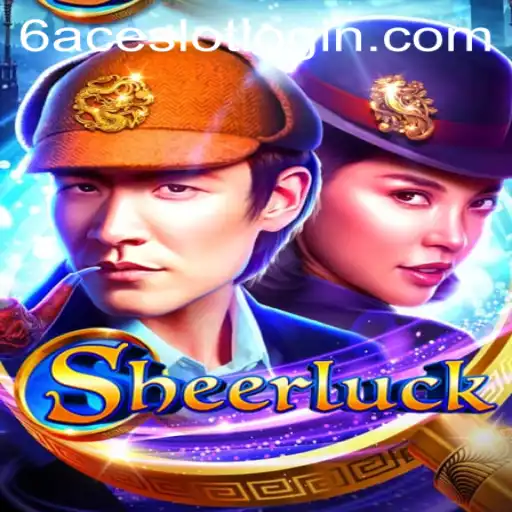 Sheerluck: A New Gaming Sensation at 6ACE.COM